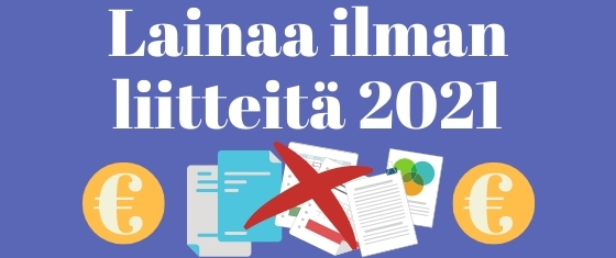 Lainaa Ilman Liitteita Pikavippi Helposti Ja Nopeasti Netista Tilille 2021 Pikavippikokemuksia Com